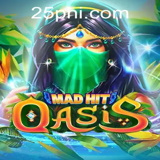 MadHitOasis: An Immersive Adventure Awaits with 25PH Challenge